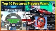 Top 10 Awesome Features Requested By GTA Online Players
