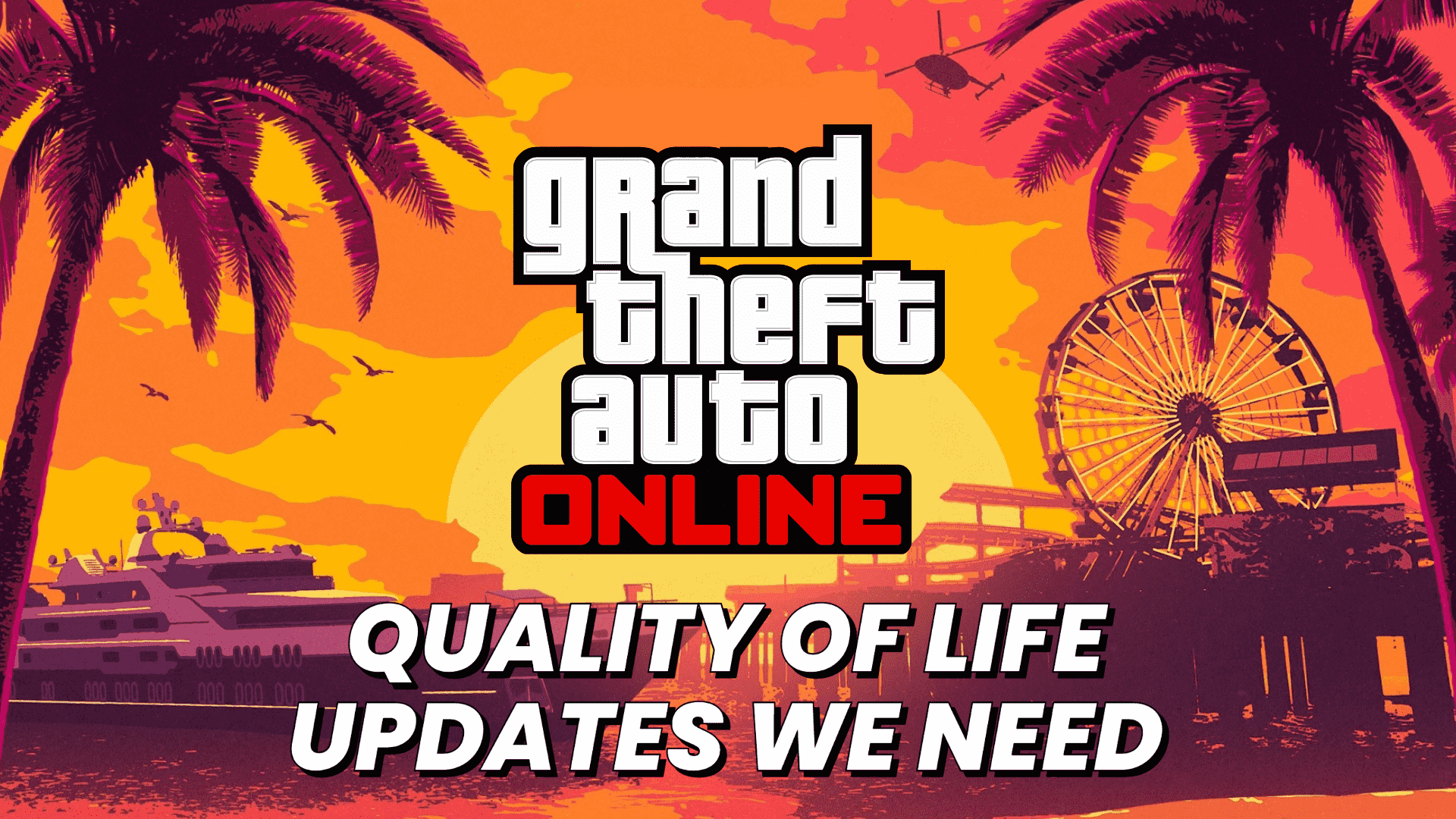 Обновления качества жизни в GTA Online, которые нам нужны этим летом