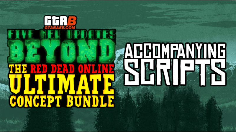 Red Dead Online: Beyond the Ultimate Concept Bundle Accompanying Scripts - Update 13: Across the Border