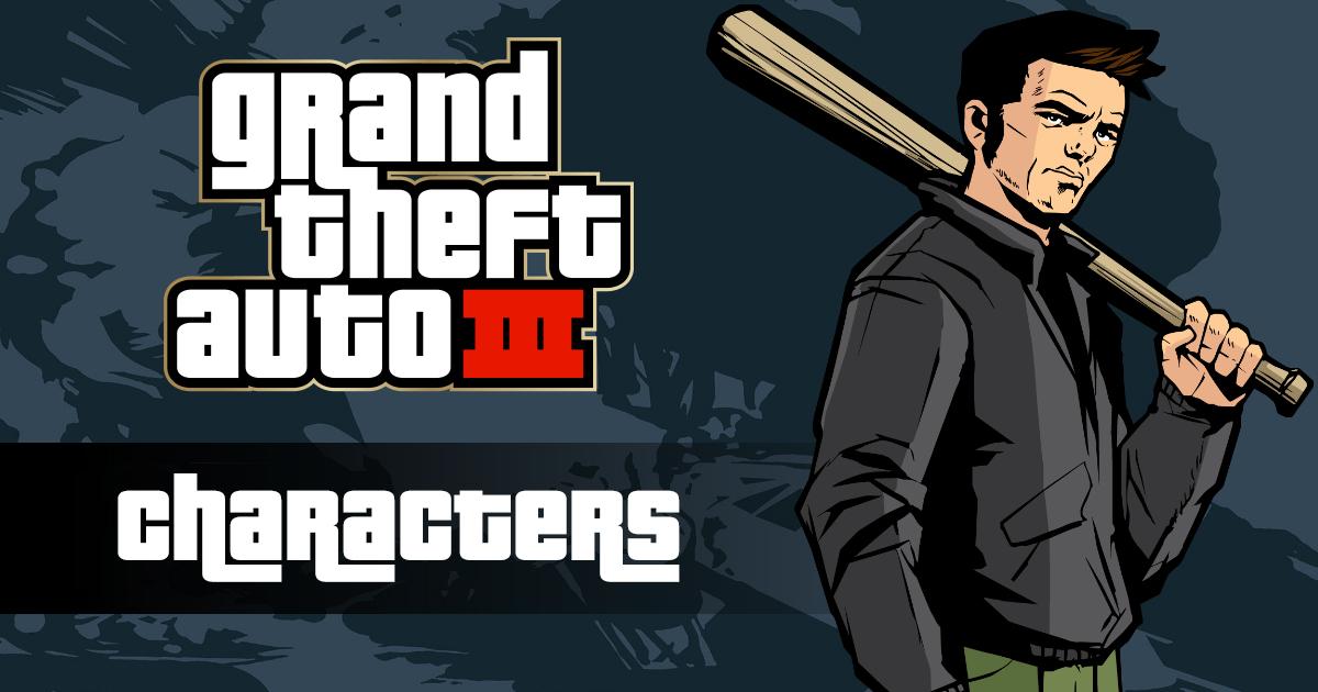 GTA 3 Characters Guide: Full List of Characters in GTA III