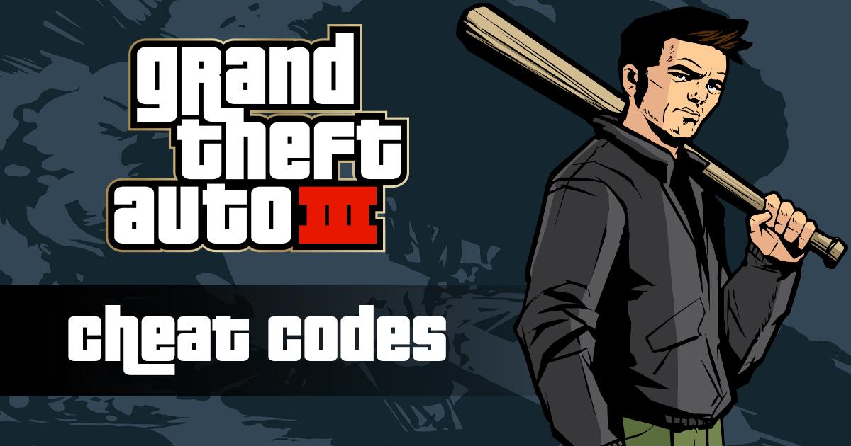 GTA 3 Cheats for PC: All GTA III Definitive Edition Cheat Codes