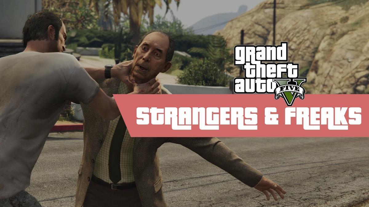 All GTA 5 Strangers & Freaks Missions Full List & Walkthrough | Grand
