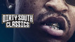 Dirty South Classics