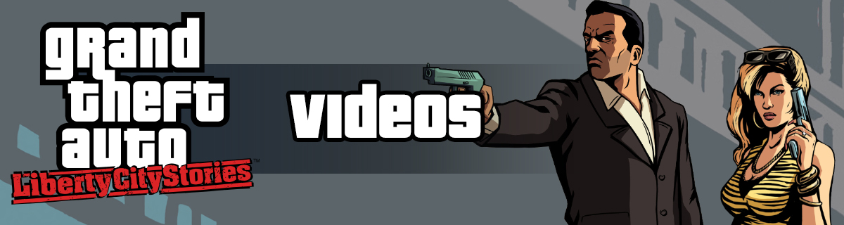 All GTA Liberty City Stories Trailers & Videos
