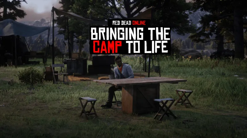 Red Dead Online: Bringing the Camp to Life (Concept &amp; Ideas)