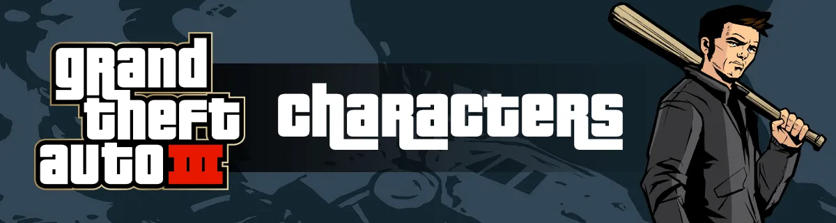 GTA 3 Characters Guide & Voice Actors