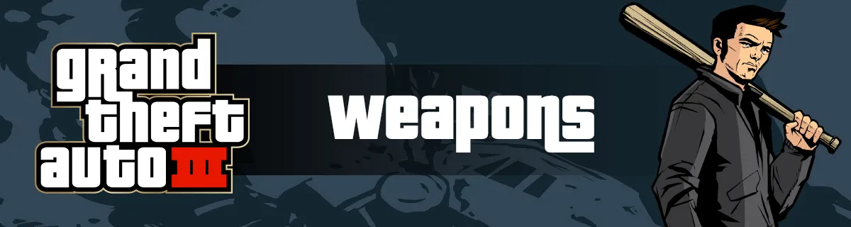Grand Theft Auto III Weapons List & Guide