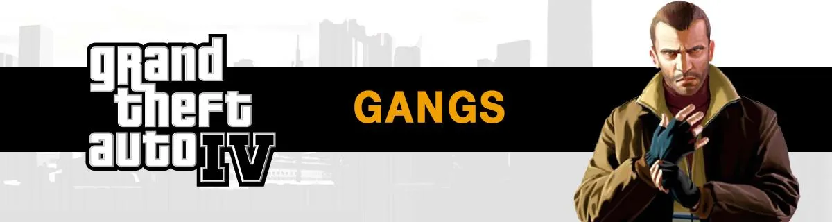 Grand Theft Auto IV Gangs & Families (GTA 4, TLaD & TBoGT)