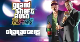 GTA IV: The Ballad of Gay Tony Characters List & Guide