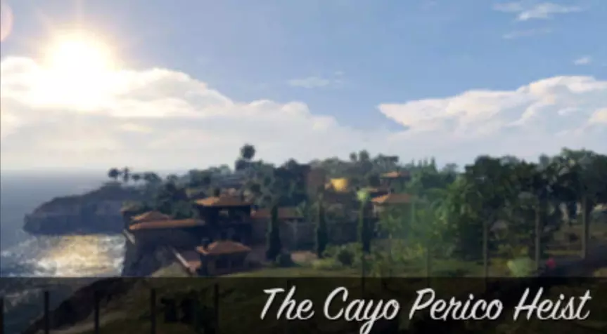 The Cayo Perico Heist: The Cayo Perico Heist GTA Online Heist Mission
