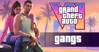 GTA 6 Gangs & Factions Guide