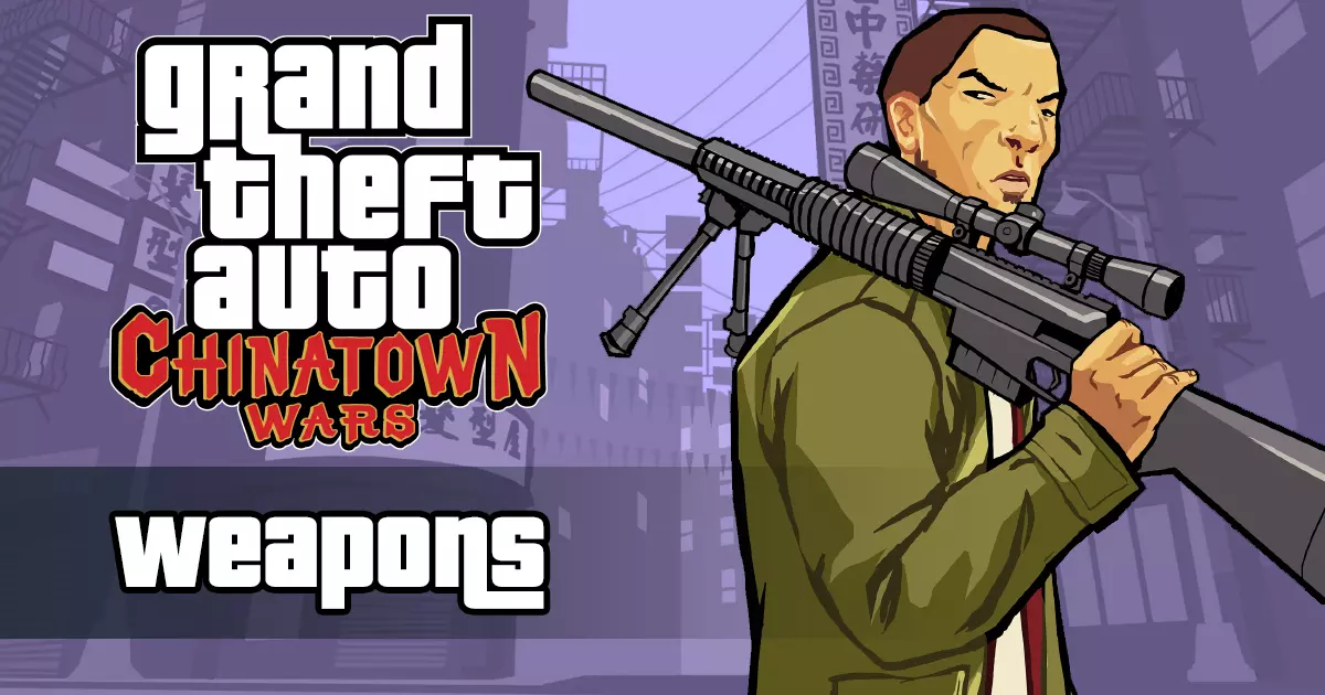 GTA Chinatown Wars: Full List of Weapons & Guide - Weapons Database