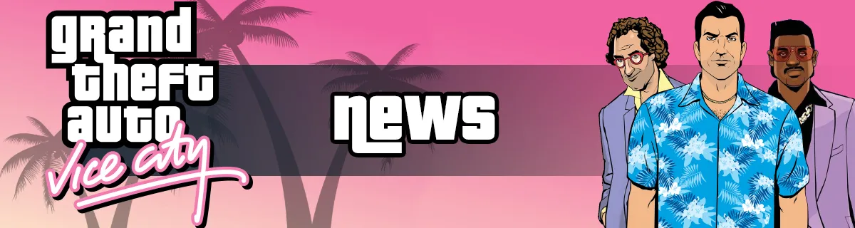 Grand Theft Auto: Vice City, Latest & Breaking News on Grand Theft Auto: Vice  City