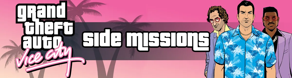 GTA Vice City - Side Missions