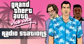 GTA Vice City Radio Stations: Full List of Songs & Soundtrack