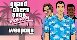 GTA Vice City Weapon Stats & Locations