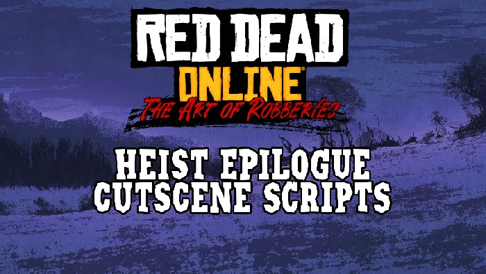 heist epilogue cutscene script covers