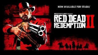 Red Dead Redemption 2 Now Available as Launch Title for Stadia