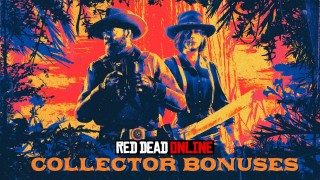 Red Dead Online Collector Bonuses Also Triple RDO$ & XP on Collectible Set Sales, Free Roam Events and More