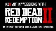 RDB Review: Red Dead Redemption 2 Will Change The Way Games Are Made And Played 