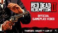 Red Dead Redemption 2: Official Gameplay Coming Thursday, August 9!