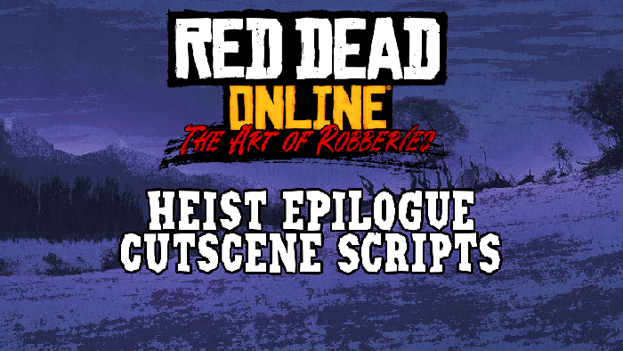 heist epilogue cutscene script covers